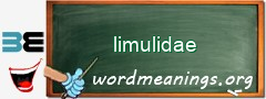 WordMeaning blackboard for limulidae